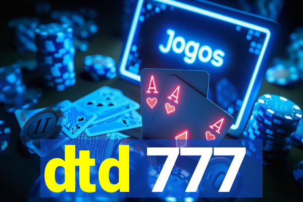 dtd 777